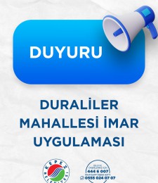 DURALİLER MAHALLESİ İMAR UYGULAMASI