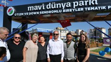 Mavi Dünya  Otizm ve Down Sendromlu Bireyler Tematik Parkı Açılış Töreni