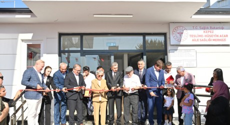 Kepez Teslime - Hüseyin Acar Aile Sağlığı Merkezi hizmete açıldı