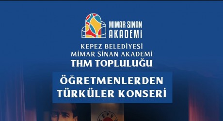 Kepez’de Öğretmenler Günü’ne özel türküler konseri
