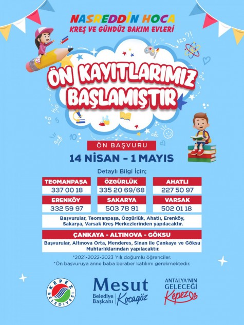 Kepez’in Nasreddin Hoca Kreşleri için ön kayıt dönemi başladı