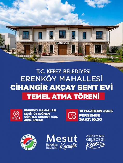 Kepez Cihangir Akçay Semt Evi’nin temeli atılıyor