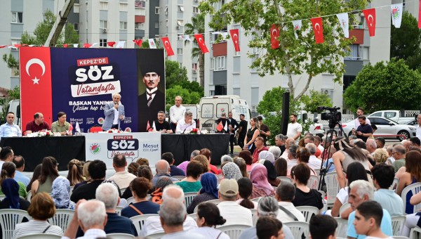 Kepez’de ‘SÖZ VATANDAŞTA’ 